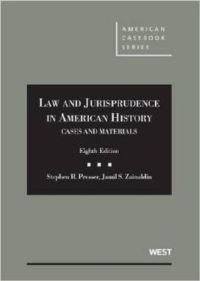 Book Cover for Law and Jurisprudence in American History by Stephen B. Presser, Jamil S. Zainaldin