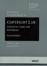 Book Cover for Statutory Supplement to Copyright Law by Alfred Yen, Joseph Liu
