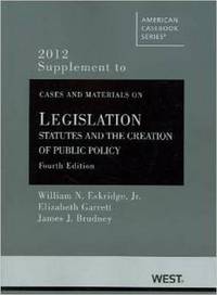 Book Cover for Cases and Materials on Legislation by William Eskridge Jr, Elizabeth Garrett, James Brudney