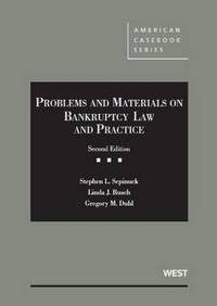 Book Cover for Problems and Materials on Bankruptcy Law and Practice by Stephen L. Sepinuck, Linda J. Rusch, Gregory M. Duhl