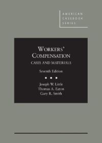 Book Cover for Workers' Compensation by Joseph W Little, Thomas A Eaton, Gary R Smith