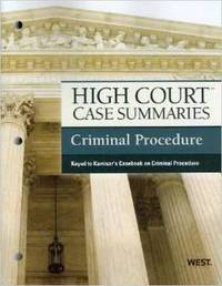 Book Cover for High Court Case Summaries on Criminal Procedure, Keyed to Kamisar by West Academic