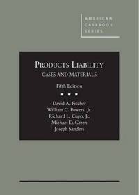 Book Cover for Products Liability by David A. Fischer, William Powers, Richard L. Cupp, Michael D. Green, Joseph Sanders