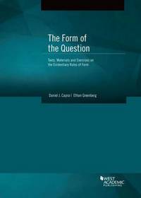 Book Cover for The Form of the Question by Daniel J Capra, Ethan Greenberg