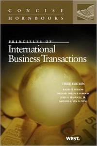 Book Cover for Principles of International Business Transactions by Ralph Haughwout Folsom, Michael W Gordon, John A Spanogle, Michael P Van Alstine