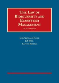 Book Cover for The Law of Biodiversity and Ecosystem Management by John Copeland Nagle, J B Ruhl, Kalyani Robbins