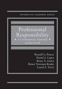 Book Cover for Professional Responsibility by Russell G Pearce, Daniel J Capra, Bruce A Green, Renee Knake Jefferson, Laurel S Terry