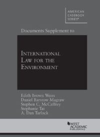 Book Cover for Documents Supplement to International Law for the Environment by Edith Brown Weiss, Daniel Barstow Magraw, Stephen C. McCaffrey, Stephanie Tai, A. Dan Tarlock