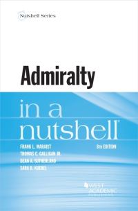 Book Cover for Admiralty in a Nutshell by Frank L Maraist, Thomas C Galligan, Dean A Sutherland, Sara B Kuebel