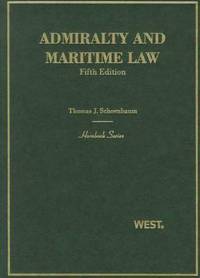 Book Cover for Admiralty and Maritime Law by Thomas J Schoenbaum, Jessica L McClellan