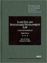 Book Cover for Land Use and Sustainable Development Law by John R Nolon, Patricia E Salkin, Morton Gitelman
