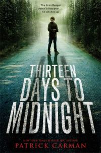 Book Cover for Thirteen Days to Midnight by Patrick Carman