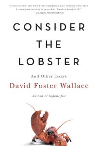 Book Cover for Consider the Lobster by David Foster Wallace