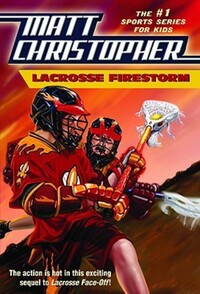 Book Cover for Lacrosse Firestorm by Stephanie True Peters