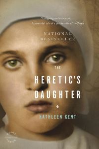 Book Cover for The Heretic's Daughter by Kathleen Kent