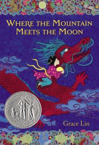 Book Cover for Where the Mountain Meets the Moon by Grace Lin
