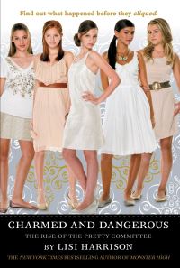 Book Cover for Charmed and Dangerous by Lisi Harrison