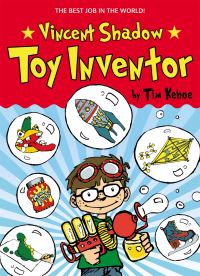 Book Cover for Vincent Shadow, Toy Inventor by Tim Kehoe, Guy Francis