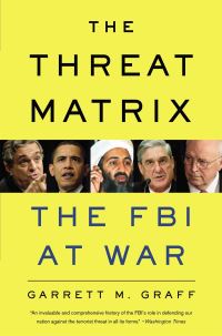 Book Cover for The Threat Matrix by Garrett M Graff