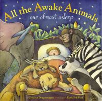 Book Cover for All the Awake Animals Are Almost Asleep by Crescent Dragonwagon, David McPhail