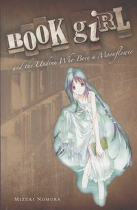 Book Cover for Book Girl and the Undine Who Bore a Moonflower by Mizuki Nomura