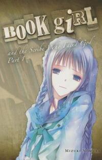 Book Cover for Book Girl and the Scribe Who Faced God. Part 1 by Mizuki Nomura