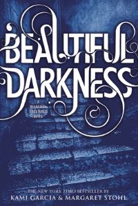 Book Cover for Beautiful Darkness by Kami Garcia, Margaret Stohl