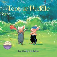 Book Cover for Toot & Puddle by Holly Hobbie