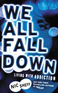 Book Cover for We All Fall Down by Nic Sheff