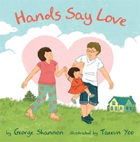 Book Cover for Hands Say Love by George Shannon