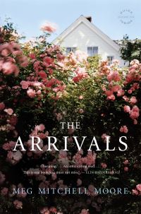 Book Cover for The Arrivals by Meg Mitchell Moore