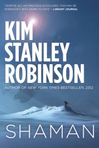 Book Cover for Shaman by Kim Stanley Robinson