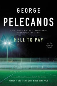Book Cover for Hell to Pay by George Pelecanos