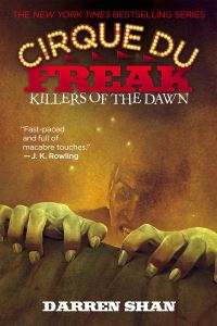Book Cover for Cirque Du Freak #9: Killers of the Dawn by Darren Shan