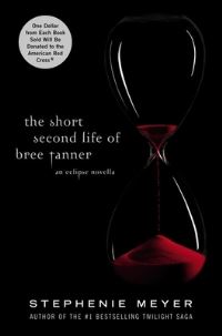 Book Cover for The Short Second Life of Bree Tanner by Stephenie Meyer
