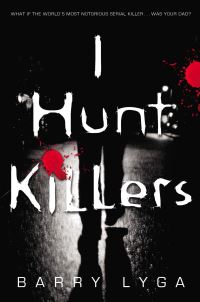 Book Cover for I Hunt Killers by Barry Lyga