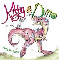 Book Cover for Kitty & Dino by Sara Richard