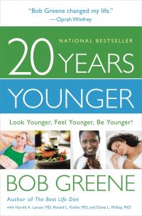 Book Cover for 20 Years Younger by Bob Greene, Harold Lancer, Ronald L Kotler, Diane L McKay