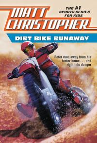 Book Cover for Dirt Bike Runaway by Matt Christopher