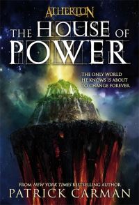 Book Cover for The House of Power by Patrick Carman