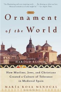 Book Cover for The Ornament of the World by Maria Rosa Menocal