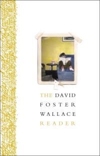 Book Cover for The David Foster Wallace Reader by David Foster Wallace