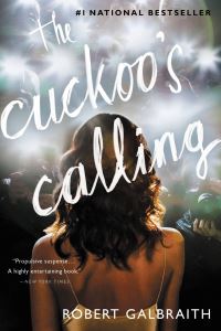 Book Cover for The Cuckoo's Calling by Robert Galbraith