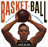 Book Cover for Basket Ball by Kadir Nelson