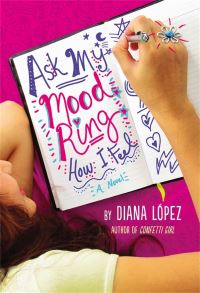 Book Cover for Ask My Mood Ring How I Feel by Diana López