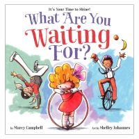 Book Cover for What Are You Waiting For? by Marcy Campbell