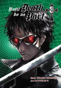 Book Cover for Until Death Do Us Part. 3 by Hiroshi Takashige, JiHyung Song, Stephen Paul, AndWorld Design Firm