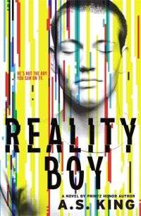 Book Cover for Reality Boy by A S King