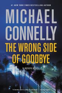 Book Cover for The Wrong Side of Goodbye by Michael Connelly