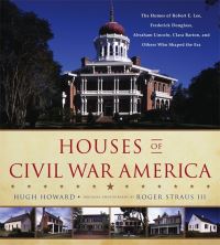 Book Cover for Houses of Civil War America by Hugh Howard